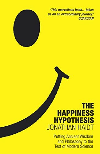 Jonathan Haidt: Happiness Hypothesis (2021, Penguin Random House, Random House Business)