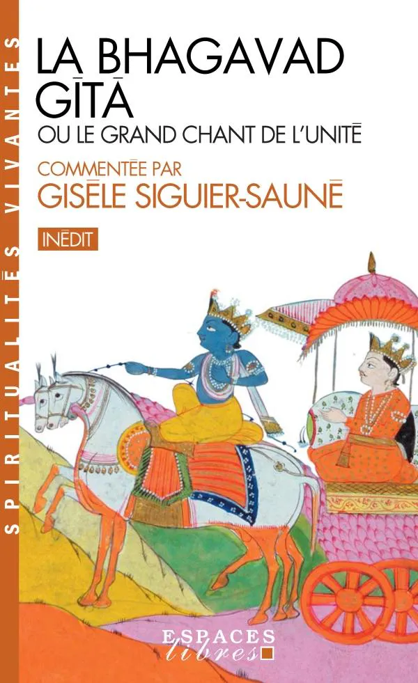 Vyasa: La Bhagavad-gîtâ ou Le grand chant de l'unité (French language, 2020, Éditions Albin Michel)