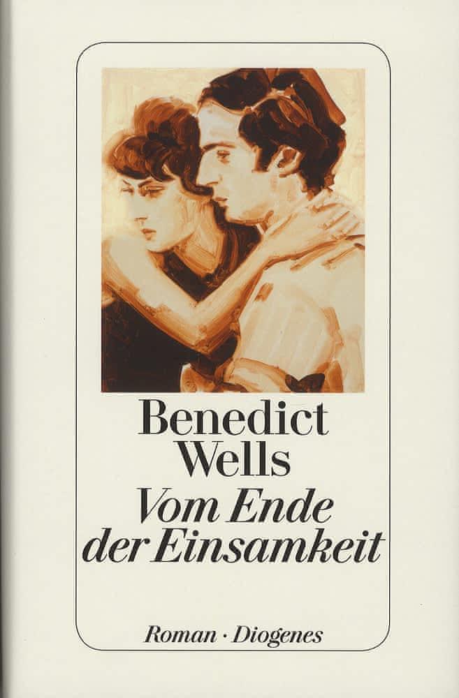 Benedict Wells: Vom Ende der Einsamkeit (German language, 2018)