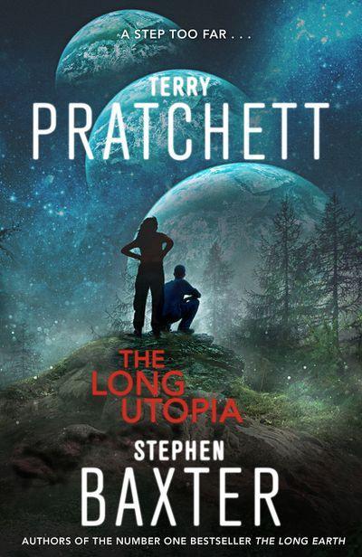 Stephen Baxter, Terry Pratchett: The Long Utopia (2015)