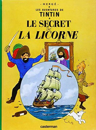 Hergé: Le secret de la Licorne (French language, 2013, Casterman)