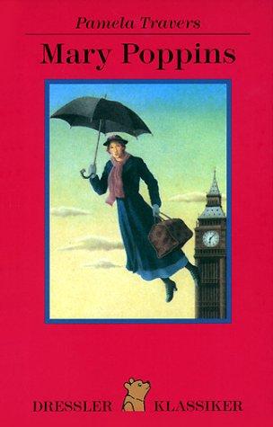 P. L. Travers, Horst. Lemke: Mary Poppins. ( Ab 10 J.). (Hardcover, German language, Dressler Verlag)