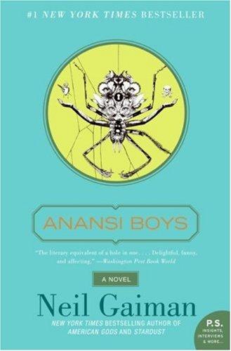 Neil Gaiman: Anansi Boys (Paperback, Harper Perennial)