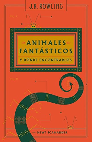 Animales fantásticos y dónde encontrarlos / Fantastic Beasts and Where to Find Them (Hardcover, Salamandra Infantil y Juvenil)