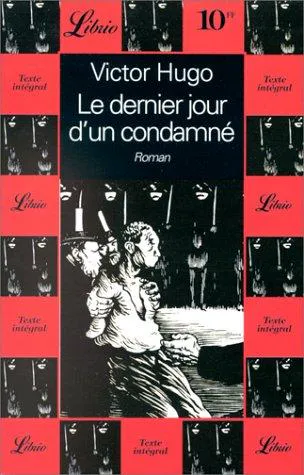 Victor Hugo: Le dernier jour d'un condamné (French language, 1995, J'ai Lu)