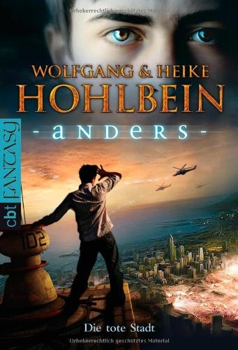 Wolfgang Hohlbein, Heike Hohlbein: Die tote Stadt (Paperback, German language, 2010, cbt)