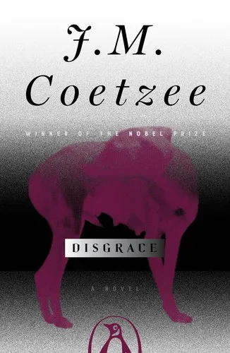 J. M. Coetzee: Disgrace (2000, Penguin Books)