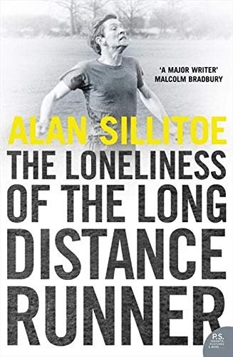Alan Sillitoe: The Loneliness of the Long Distance Runner (Harper Perennial Modern Classics) (2007, Harper Perennial)