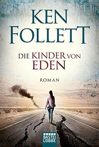 Ken Follett: Die Kinder von Eden (German language, Bastei Lübbe)