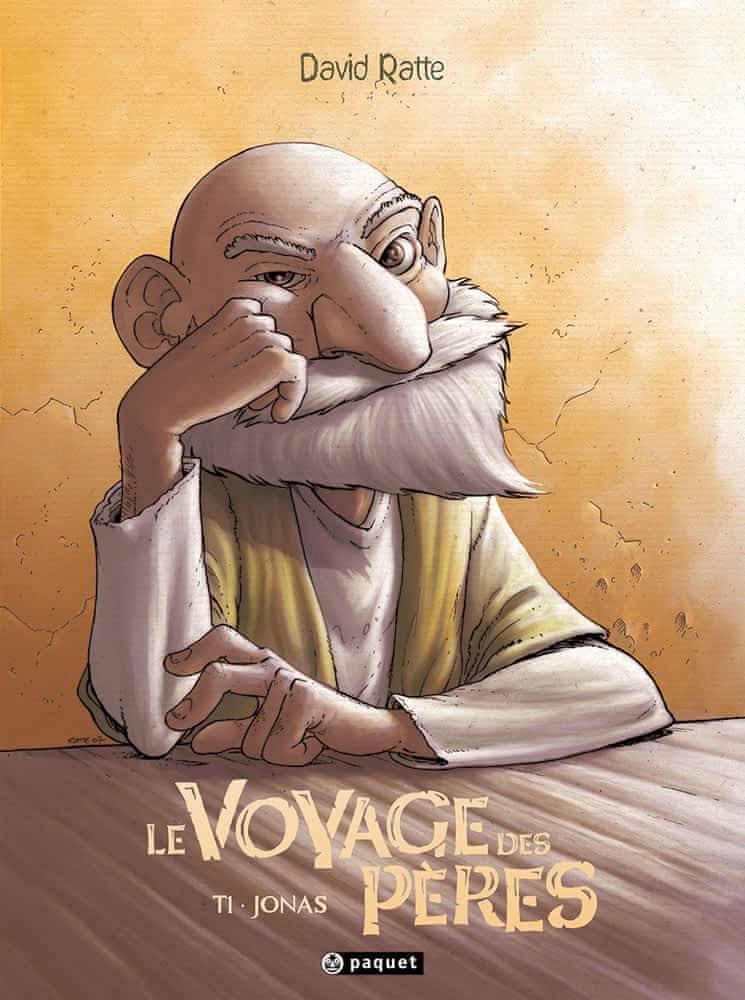 David Ratte: Le Voyage des pères Tome 1 (French language)