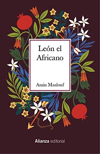Amin Maalouf, María Teresa Gallego Urrutia, María Isabel Reverte Cejudo: León el Africano (Hardcover, 2022, Alianza Editorial)