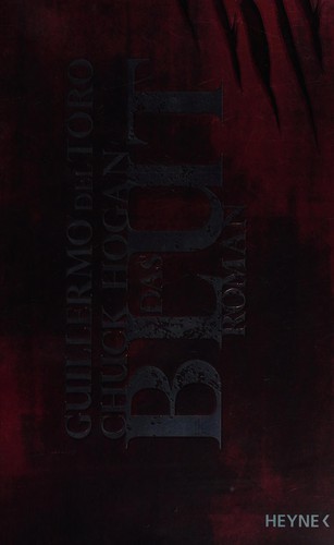 Guillermo del Toro: Das Blut (German language, 2010, Heyne)