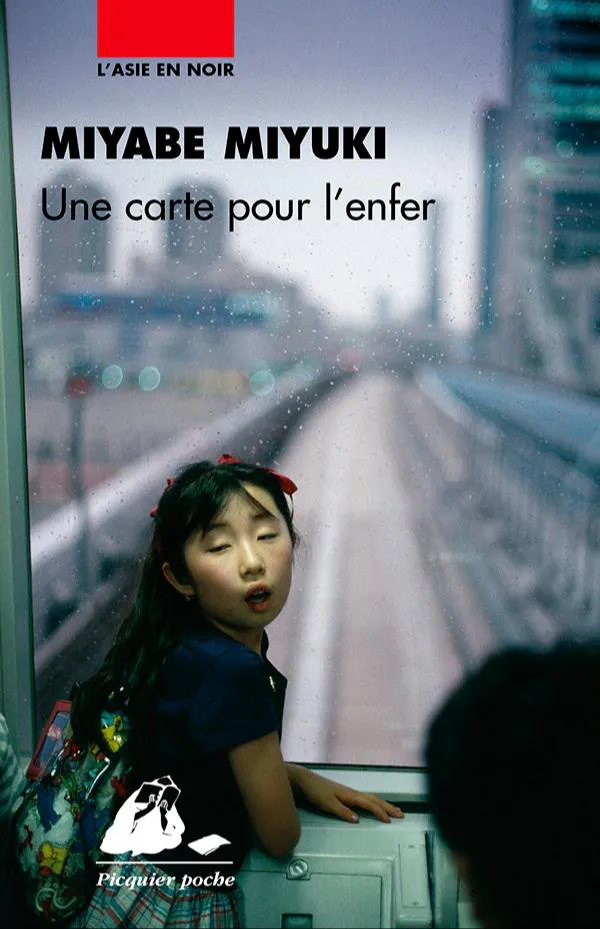 Miyuki Miyabe: Une carte pour l'enfer (French language, 2001, Philippe Picquier Publishing)