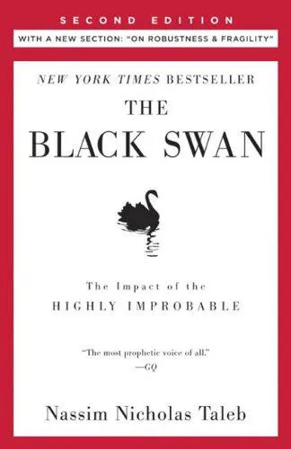 Nassim Nicholas Taleb: The Black Swan: The Impact of the Highly Improbable (2010)