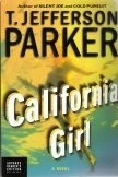 T. Jefferson Parker: California Girl (Paperback, 2004, William Morrow & Company)