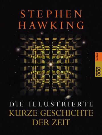 Die illustrierte kurze Geschichte der Zeit (Paperback, German language, Rowohlt Tb.)