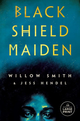 Jess Hendel, Willow Smith: Black Shield Maiden (2024, Diversified Publishing)