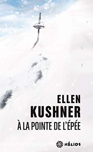 Ellen Kushner: À la pointe de l'épée (French language, 2021, ActuSF)