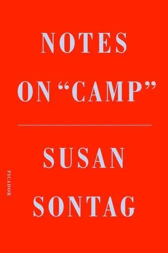 Susan Sontag: Notes on "Camp" (2019)