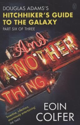 Simon Jones, Eoin Colfer, Michel Pagel: And Another Thing... (Paperback, 2010, Penguin)