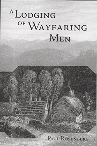 Paul Rosenberg: A Lodging of Wayfaring Men (Paperback, 2007, Vera Verba)