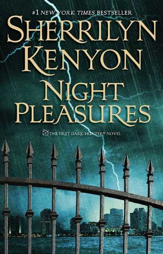 Sherrilyn Kenyon: Night pleasures (2009, St. Martin's Press)