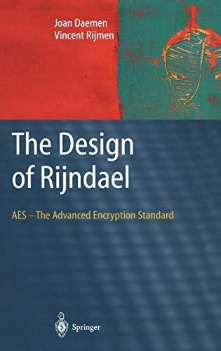 Joan Daemen, Vincent Rijmen: The Design of Rijndael (German language, 2002)