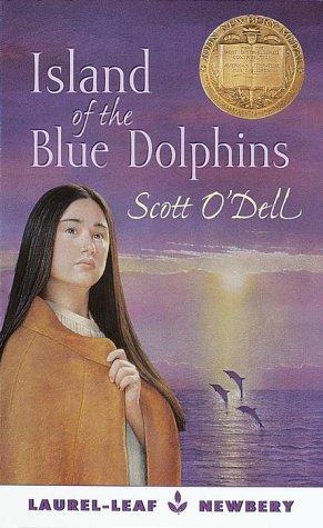 Scott O’Dell: Island of the Blue Dolphins (Laurel-Leaf Books)