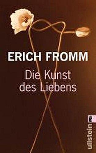 Erich Fromm: Die Kunst des Liebens (German language, 2005)