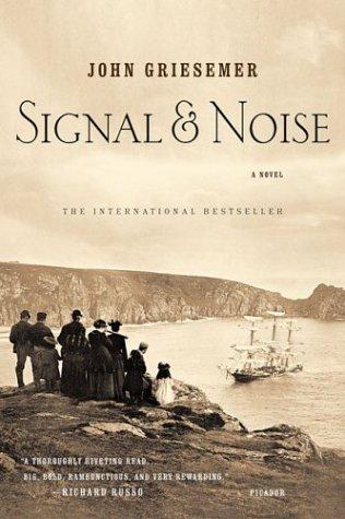John Griesemer: Signal & Noise (Paperback, Picador)