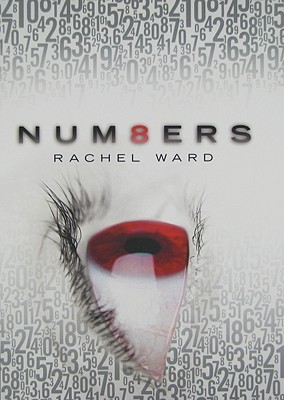 Rachel Ward, Rachel Ward: Numbers (2010, Chicken House/Scholastic)