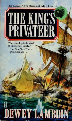 Dewey Lambdin: The King's Privateer (Alan Lewrie Naval Adventures) (1996, Fawcett)