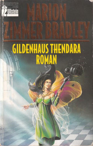 Marion Zimmer Bradley: Gildenhaus Thendara (German language, 1994, Moewig bei Ullstein)