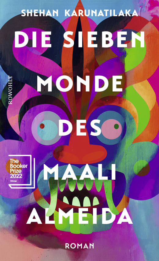 Shehan Karunatilaka: Die sieben Monde des Maali Almeida (Hardcover, deutsch language, 2023, Rowohlt Buchverlag)