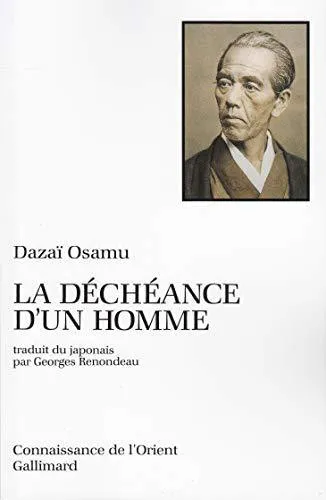 Osamu Dazai: La déchéance d'un homme (French language, 1990, Éditions Gallimard)