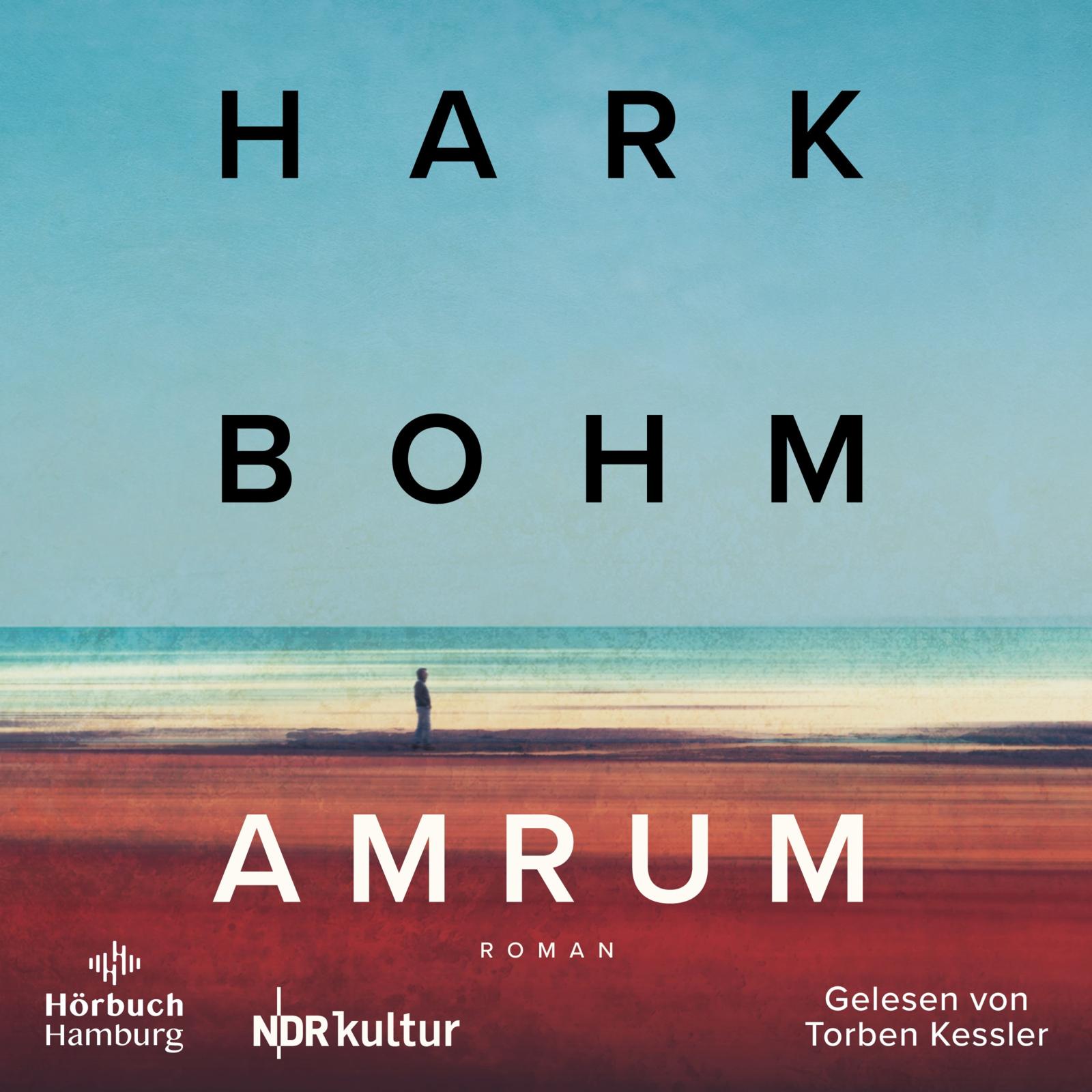 Hark Bohm, Philipp Winkler: Amrum (AudiobookFormat, German language, Hörbuch Hamburg)