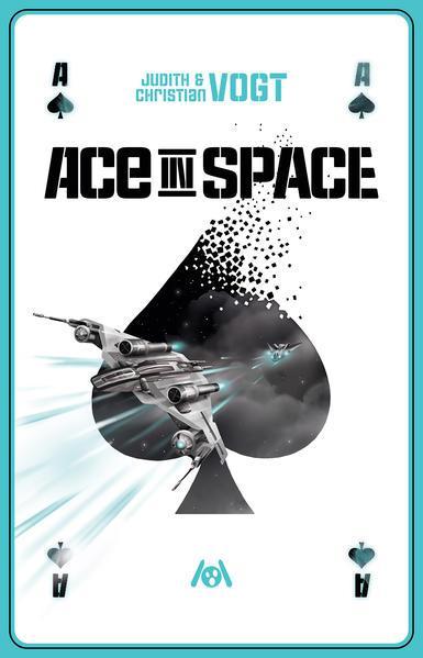 Judith C. Vogt, Christian Vogt: Ace in Space (German language, 2020)