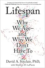 David Sinclair, Matthew D. LaPlante: Lifespan (2019, Atria Books)