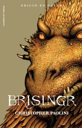 Christopher Paolini, Jordi Vidal i Tubau, Pau Bombardó Oriol, Montserrat Camps: Brisingr (Hardcover, Roca Editorial)