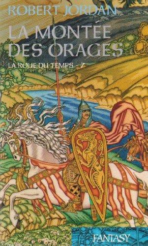 Robert Jordan: La montée des orages (French language, 2007)