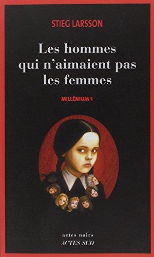 Stieg Larsson: Les hommes qui n'aimaient pas les femmes (Paperback, French language, 2008, Ed. France loisirs)