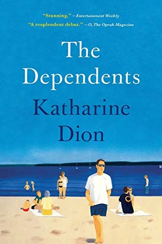 Katharine Dion: The Dependents (Paperback, Back Bay Books)