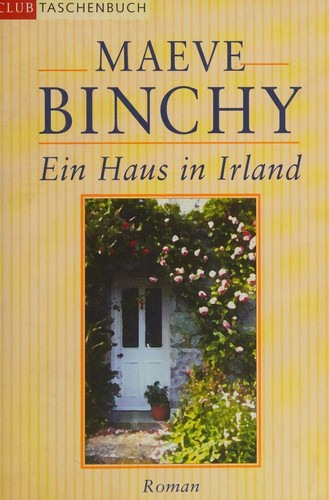 Maeve Binchy: Ein Haus in Irland (German language, 2004, RM Buch Und Mediem Vertrieb)