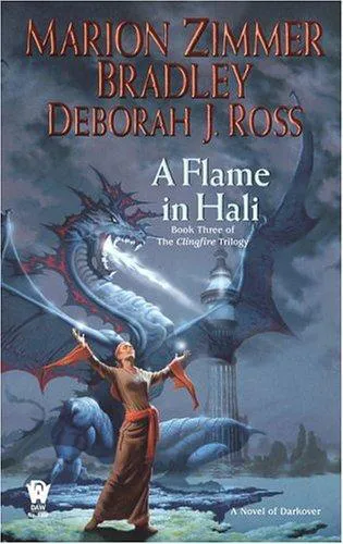 Marion Zimmer Bradley, Deborah J. Ross: A Flame in Hali (Clingfire #3) (2005)