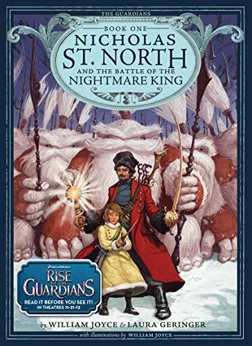 Laura Geringer: Nicholas St. North and the Battle of the Nightmare King (2011)