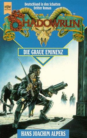Hans Joachim Alpers: Die graue Eminenz (Paperback, German language, Heyne)