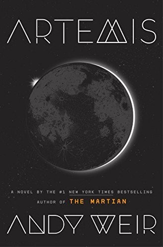 Artemis (Hardcover, 2017, Crown)