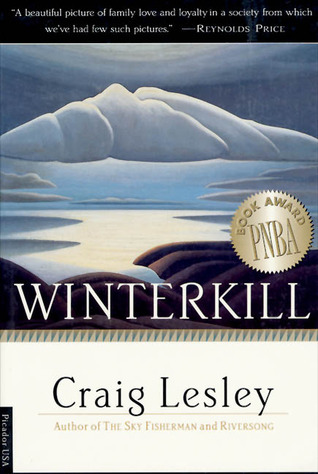 Craig Lesley: Winterkill (Paperback, 1997, Picador)