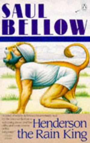 Saul Bellow: Henderson the rain king (1996, Penguin Books)