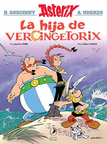 Jean-Yves Ferri, Didier Conrad: Asterix - La Hija de Vercingetorix (Spanish language, 2021, libros del Zorzal)